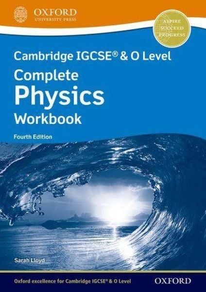 Produktbild: Cambridge IGCSE&reg; & O Level Complete Physics: Workbook Fourth Edition