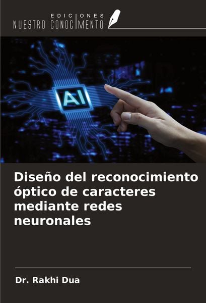 Produktbild: Dise&ntilde;o del reconocimiento &oacute;ptico de caracteres mediante redes neuronales