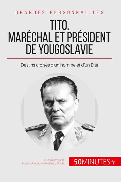 Produktbild: Tito, mar&eacute;chal et pr&eacute;sident de Yougoslavie
