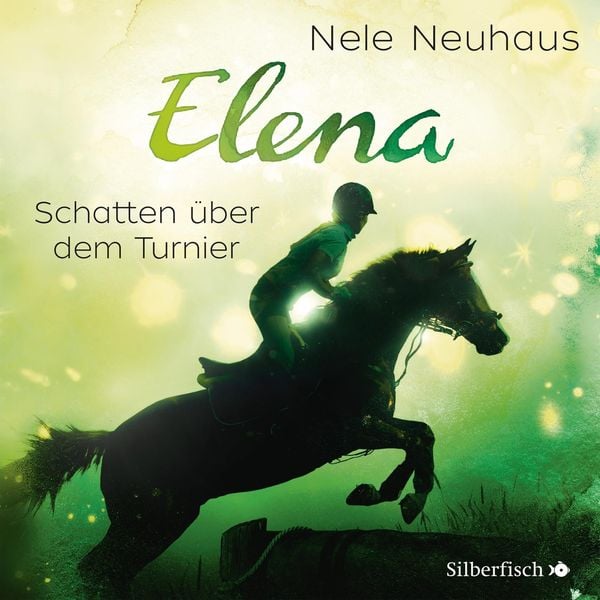 Elena 3: Elena - Ein Leben für Pferde: Schatten über dem Turnier