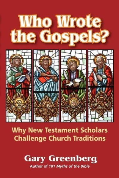 Produktbild: Who Wrote the Gospels? Why New Testament Scholars Challenge Church Traditions