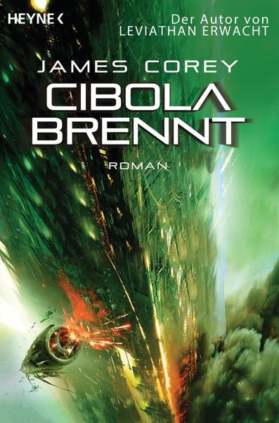 Cibola brennt, Taschenbuch von James Corey, Heyne, 978-3-453-31654-6