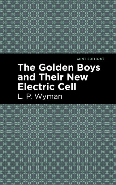 Produktbild: The Golden Boys and Their New Electric Cell