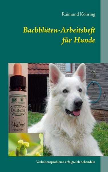 Produktbild: Bachbl&uuml;ten-Arbeitsheft f&uuml;r Hunde