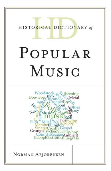 Produktbild: Historical Dictionary of Popular Music