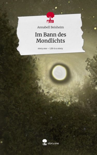 Produktbild: Im Bann des Mondlichts. Life is a Story - story.one