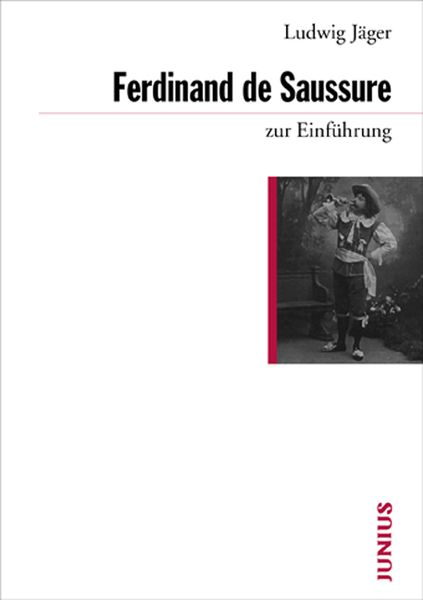 Produktbild: Ferdinand de Saussure zur Einf&uuml;hrung