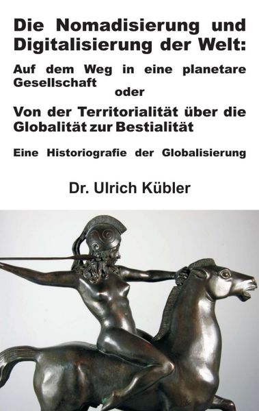 Produktbild: Die Nomadisierung und Digitalisierung der Welt
