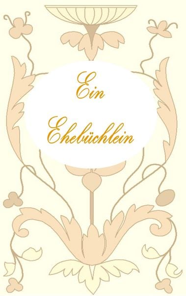 Ein Ehebüchlein, Taschenbuch von Theo Taane, BoD – Books on Demand, 9783739236599