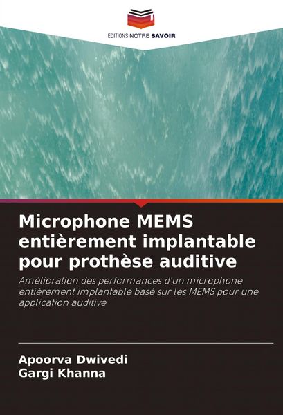 Produktbild: Microphone MEMS enti&egrave;rement implantable pour proth&egrave;se auditive