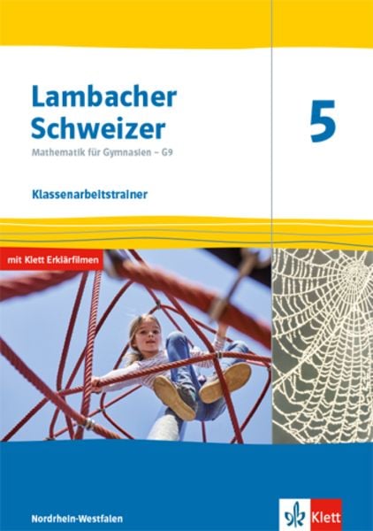 Lambacher Schweizer Mathematik 5 - G9. Klassenarbeitstrainer. Schülerheft mit Lösungen Klasse 5. Ausgabe Nordrhein-Westf