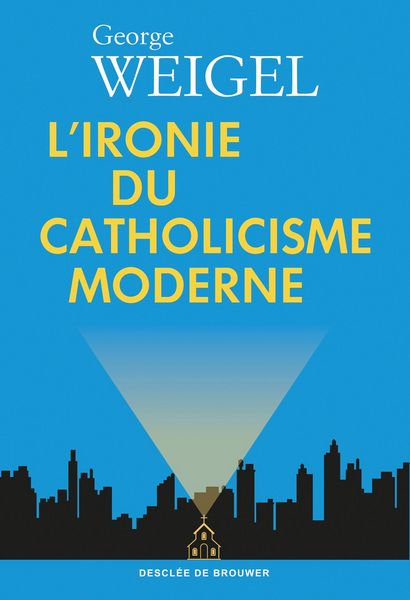 Produktbild: L'ironie du catholicisme moderne