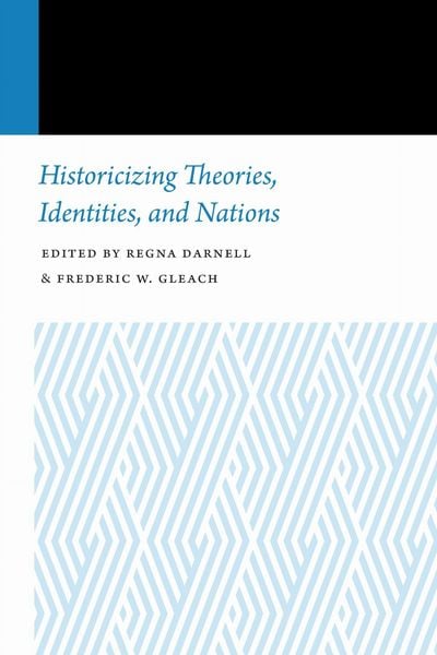 Produktbild: Historicizing Theories, Identities, and Nations