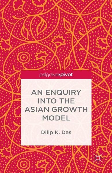 Produktbild: An Enquiry into the Asian Growth Model