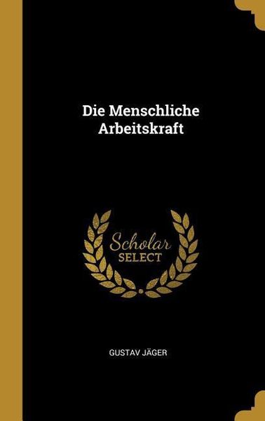Produktbild: Die Menschliche Arbeitskraft