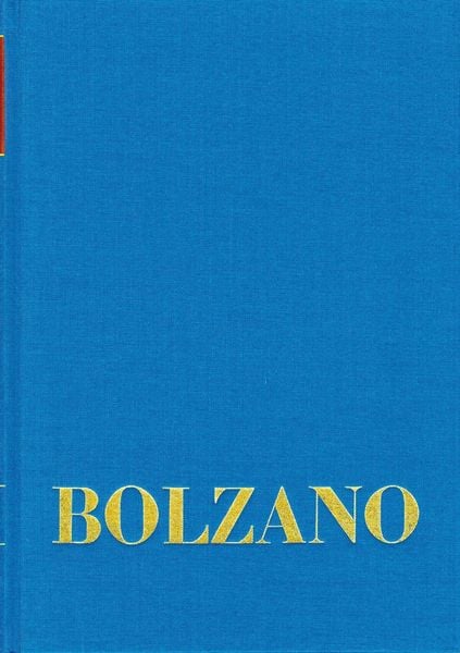 Produktbild: Bernard Bolzano Gesamtausgabe / Reihe I: Schriften. Band 4: Athanasia oder Gr&uuml;nde f&uuml;r die Unsterblichkeit der Seele (Sulzbach 1827) mit Anhang zur zwe