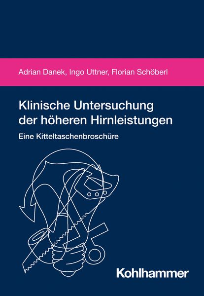 Klinische Untersuchung der höheren Hirnleistungen