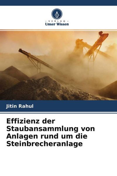 Produktbild: Effizienz der Staubansammlung von Anlagen rund um die Steinbrecheranlage