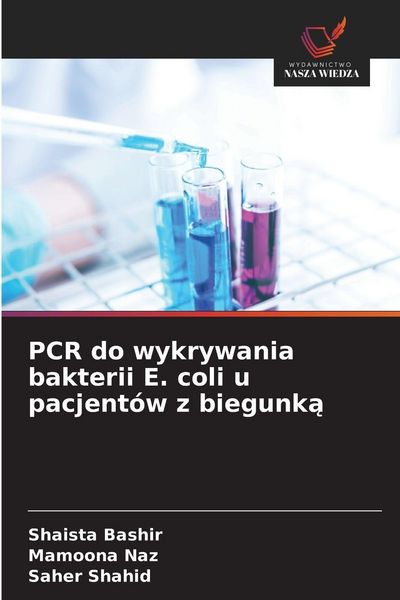 Produktbild: PCR do wykrywania bakterii E. coli u pacjent&oacute;w z biegunk&iquest;