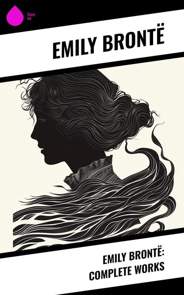 Produktbild: Emily Bront&euml;: Complete Works