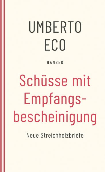 Schüsse mit Empfangsbescheinigung, Taschenbuch von Umberto Eco, Carl Hanser, 978-3-446-27140-1