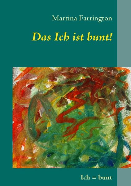 Produktbild: Das Ich ist bunt!