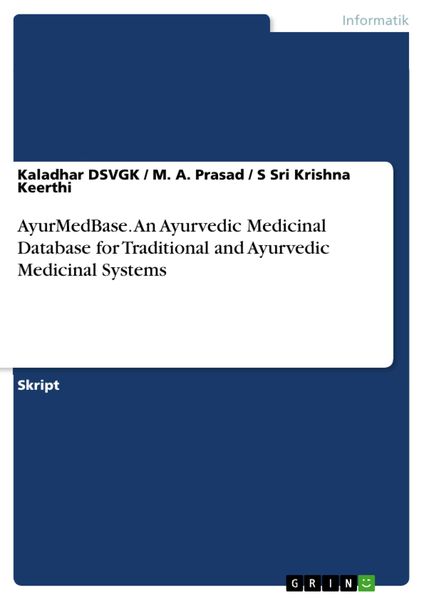 Produktbild: AyurMedBase. An Ayurvedic Medicinal Database for Traditional and Ayurvedic Medicinal Systems