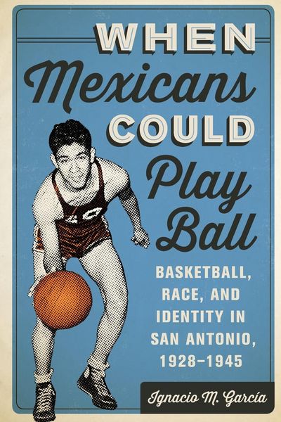 Produktbild: When Mexicans Could Play Ball