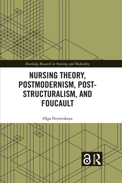 Produktbild: Nursing Theory, Postmodernism, Post-structuralism, and Foucault