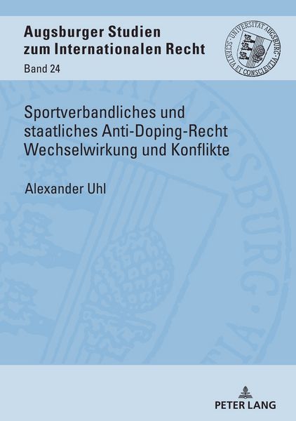 Produktbild: Sportverbandliches und staatliches Anti-Doping-Recht Wechselwirkung und Konflikte
