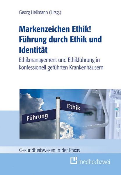 Produktbild: Markenzeichen Ethik! F&uuml;hrung durch Ethik und Identit&auml;t