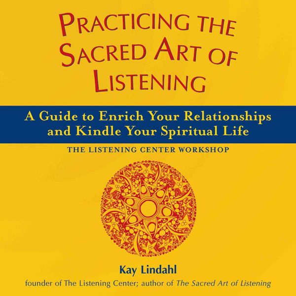 Produktbild: Practicing the Sacred Art of Listening