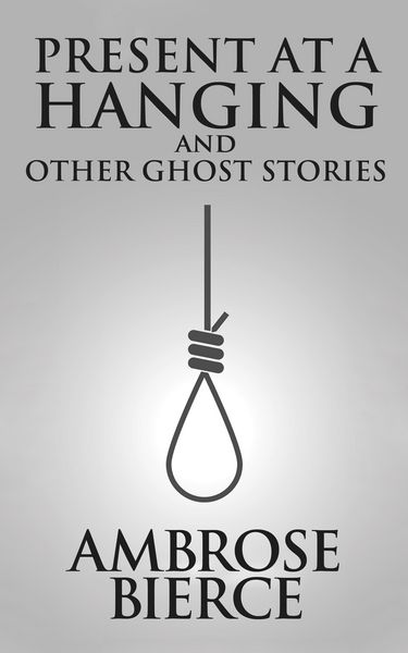 Produktbild: Present at a Hanging and Other Ghost Stories