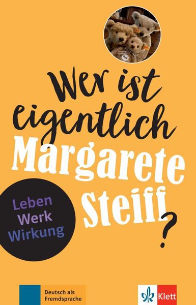 Produktbild: Wer ist eigentlich Margarete Steiff?