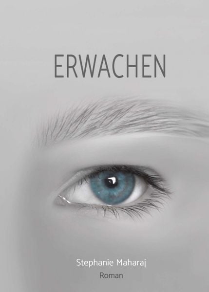Erwachen, Taschenbuch von Stephanie Maharaj, Tredition, 9783746996844