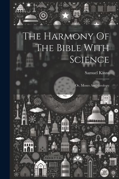 Produktbild: The Harmony Of The Bible With Science
