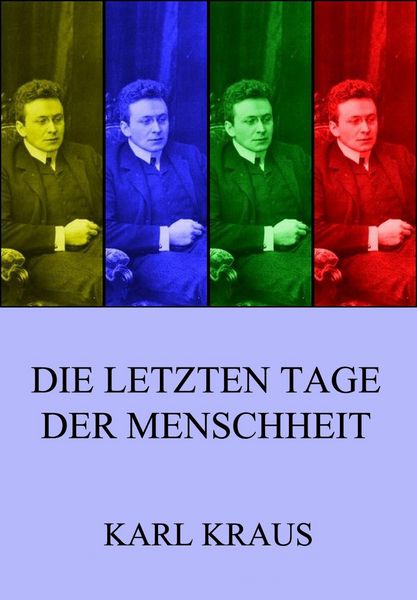 Produktbild: Die letzten Tage der Menschheit