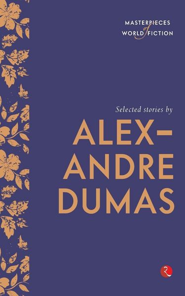 Produktbild: Selected Stories by Alexandre Dumas (Masterpieces of World Fiction)