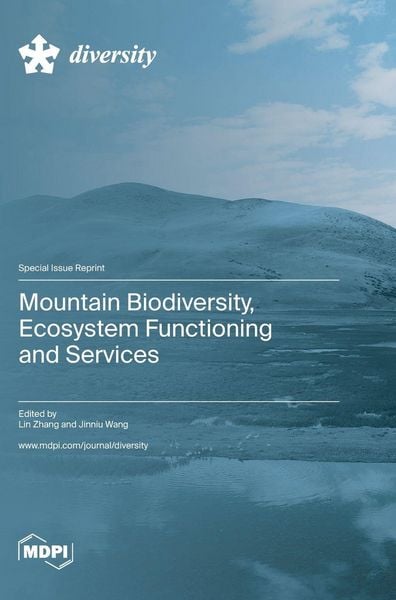 Produktbild: Mountain Biodiversity, Ecosystem Functioning and Services