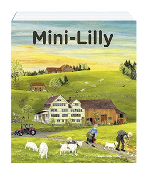 Mini-Lilly, Gebundene Ausgabe von Lilly Langenegger, Appenzeller, 9783858828248