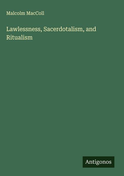 Produktbild: Lawlessness, Sacerdotalism, and Ritualism