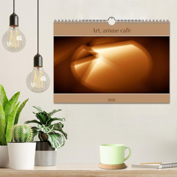 Produktbild: Art, ar&ocirc;me caf&eacute; (Calendrier mural 2026 DIN A4 vertical), CALVENDO calendrier mensuel