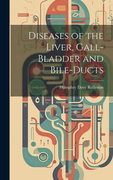 Produktbild: Diseases of the Liver, Gall-Bladder and Bile-Ducts