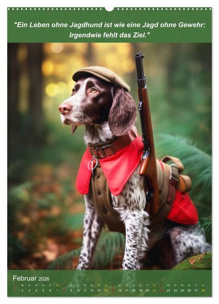 Produktbild: Lustige Jagdhunde mit J&auml;gerlatein (hochwertiger Premium Wandkalender 2026 DIN A2 hoch), Kunstdruck in Hochglanz