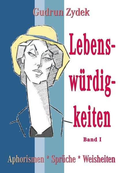 Produktbild: Lebensw&uuml;rdigkeiten Band I