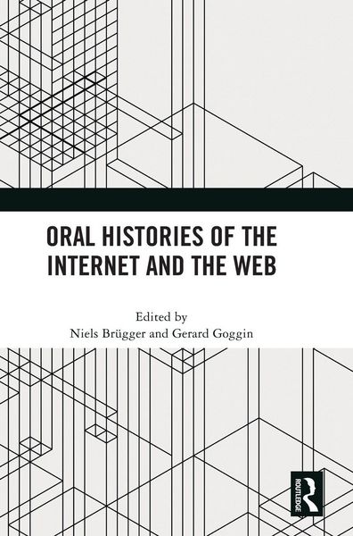 Produktbild: Oral Histories of the Internet and the Web