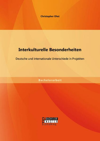 Produktbild: Interkulturelle Besonderheiten: Deutsche und internationale Unterschiede in Projekten