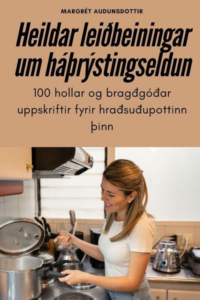 Produktbild: Heildar lei&eth;beiningar um h&aacute;&thorn;r&yacute;stingseldun
