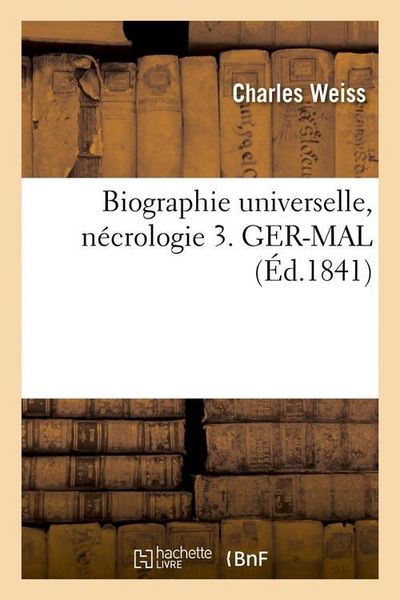 Produktbild: Biographie Universelle, N&eacute;crologie 3. Ger-Mal (&Eacute;d.1841)