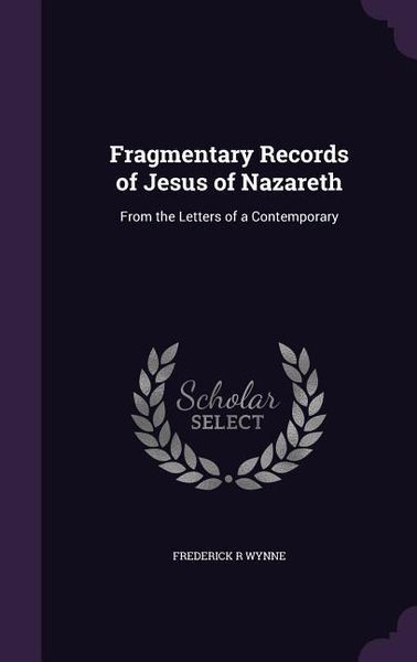 Produktbild: Fragmentary Records of Jesus of Nazareth